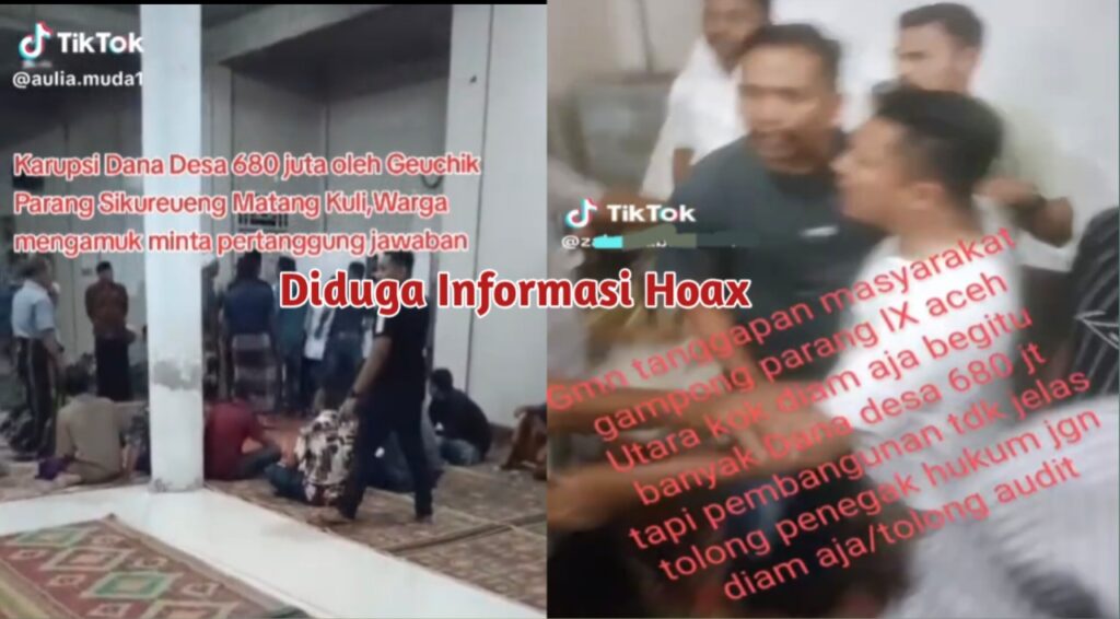 Dua Akun Tiktok Satu FB Diduga Sebarkan Informasi Bohong Tentang Gampong Parang Sikureueng